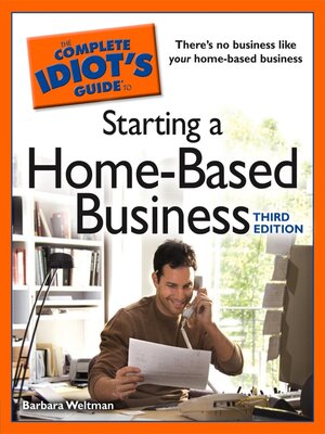 cover image of The Complete Idiot's Guide to Starting a Home-Based Business
